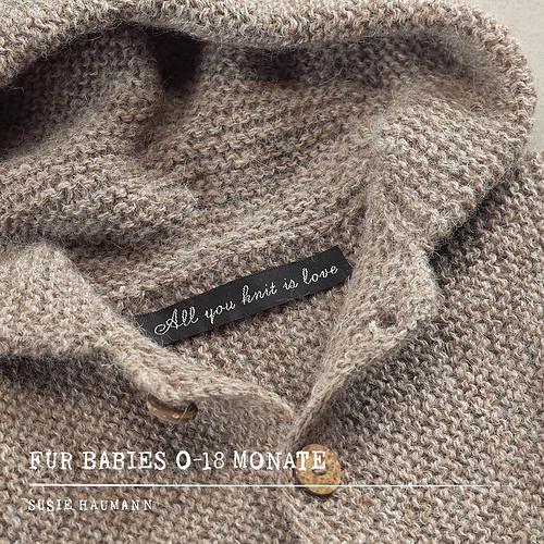 All you knit is love - für Babies 0-18 Monate